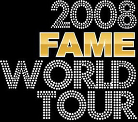 Fame World Tour 2008
